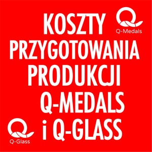 Q-Medals koszty przygotowania produkcji